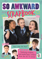 So Awkward Scrapbook: The official book of the hit CBBC show! ( Anthony Macmurray , Julie Bower)