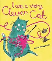 I Am A Very Clever Cat: Kasia Matyjaszek