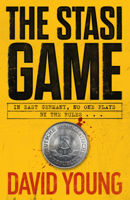 The Stasi Game: The sensational Cold War crime thriller ( David Young )