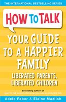 Your Guide to a Happier Family