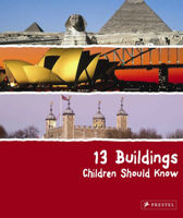 13 Buildings Children Should Know (Recommended age group: 8 +)
