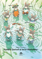 Familia Șoricel și lacul libelulelor - Kazuo Iwamura