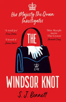 The The Windsor Knot:  SJ Bennett