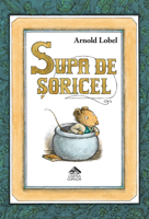 Supa de șoricel - Arnold Lobel