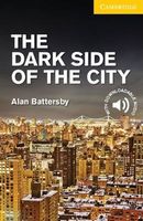 "The Dark Side of the City" Alan Battersby (Level 2 Elementary/Lower Intermediate)