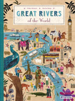 Great Rivers of the World With illustrations by Martin Haake