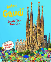 Antoni Gaudí. Create Your Own City! Sticker Book