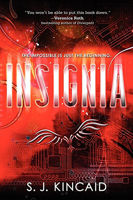 Insignia by S. J. Kincaid