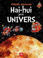 Hai-hui prin Univers -  Mauri Kunnas