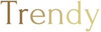 Trendy
