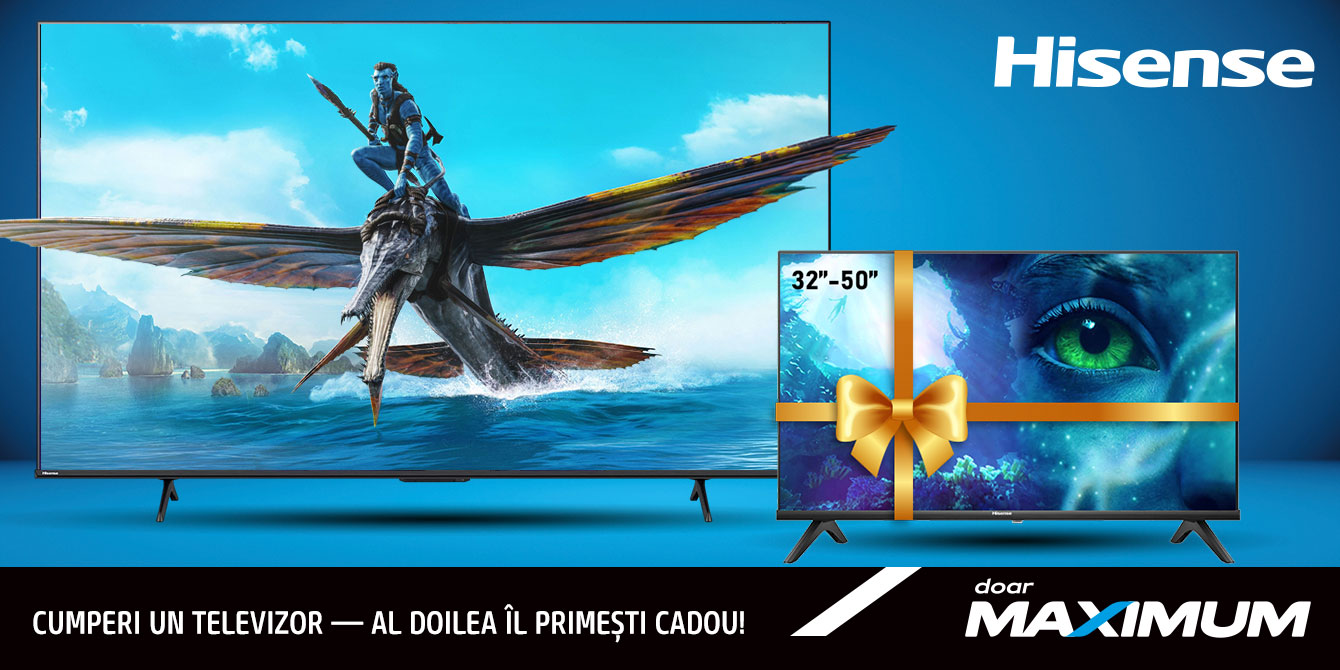 Cumpără un televizor Hisense și al doilea îl primești cadou!