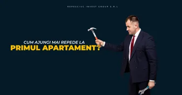Ștefan Repeșciuc: Cum ajungi mai repede la primul apartament Ⓟ