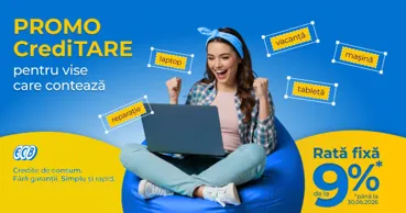 EuroCreditBank a lansat campania „CrediTARE – Pentru vise care contează” Ⓟ