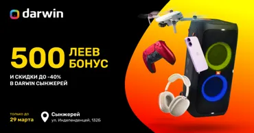 Darwin: Бонусные 500 леев и скидки до 40% в новом магазине в Сынжерей Ⓟ