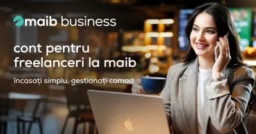 Maib sprijină activitatea freelancerilor prin soluții financiare moderne Ⓟ