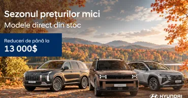 Hyundai Moldova: Sezonul prețurilor mici la toate modelele Hyundai Ⓟ