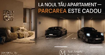 Cumpărând un apartament în Milanin Durlești — primiți un loc de parcare cadou! Ⓟ