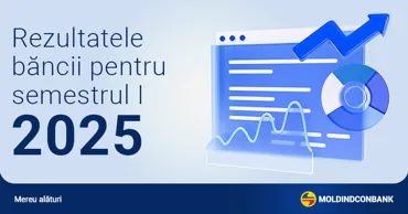 Moldindconbank: Rezultatele semestrului I 2025 – creștere și încredere Ⓟ