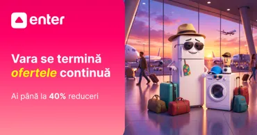 Enter: reduceri de până la 40% și credit 0% Ⓟ