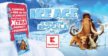 Kaufland Card XTRA: Colecția de figurine Ice Age și tombolă cu premii Ⓟ