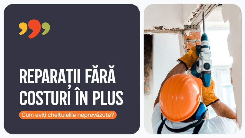 Renovare fără cheltuieli inutile: Cum eviți costurile nejustificate Ⓟ