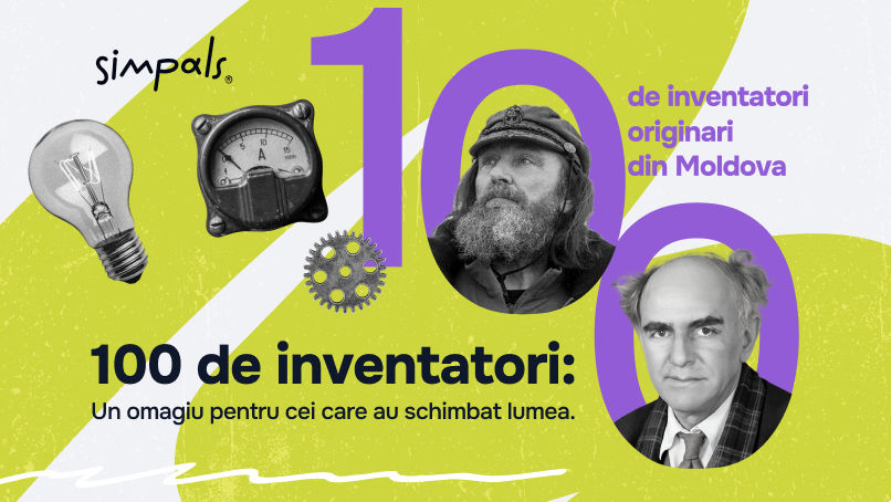 100 de inventatori: Moldova care inovează, Moldova care inspiră Ⓟ