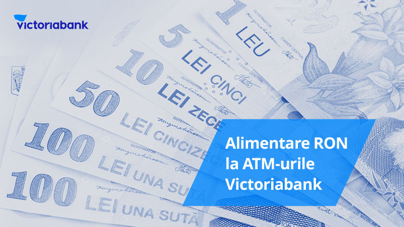 Victoriabank: Fă Cash-in cu lei românești la cele 57 de bancomate Ⓟ