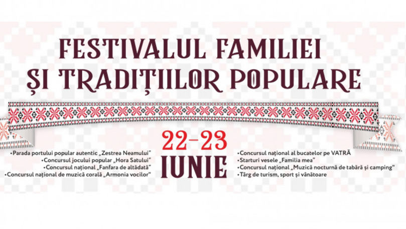Festivalul Familiei și Tradițiilor Populare, organizat la Vatra