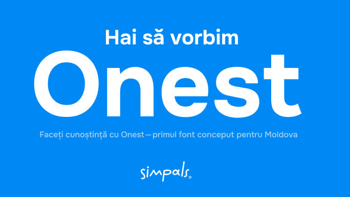 Simpals: Faceți cunoștință cu primul font pentru Moldova – Onest
