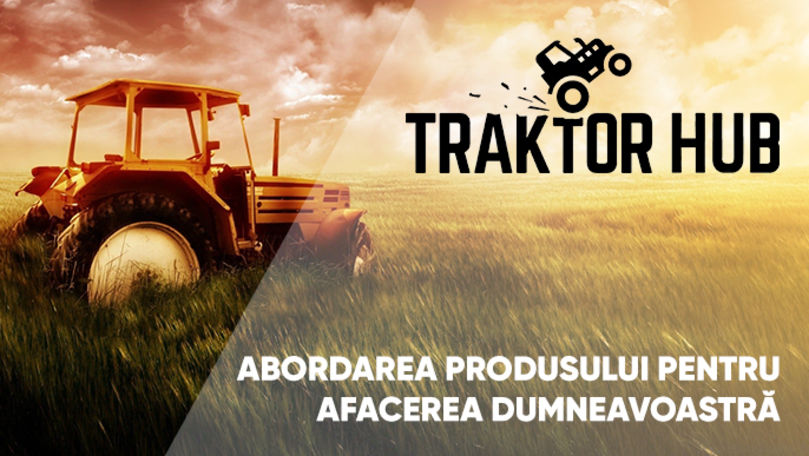 TRAKTOR HUB: De ce afacerea ta are nevoie de o abordare a produsului?