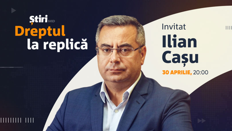 Ilian Cașu, invitatul emisiunii Dreptul la Replică de la Știri.md