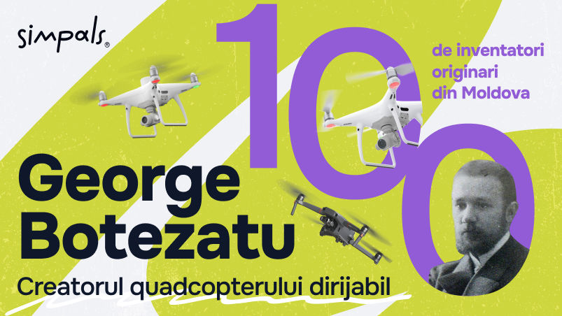 100 de inventatori: Gheorghe Botezatu – creatorul quadcopterului