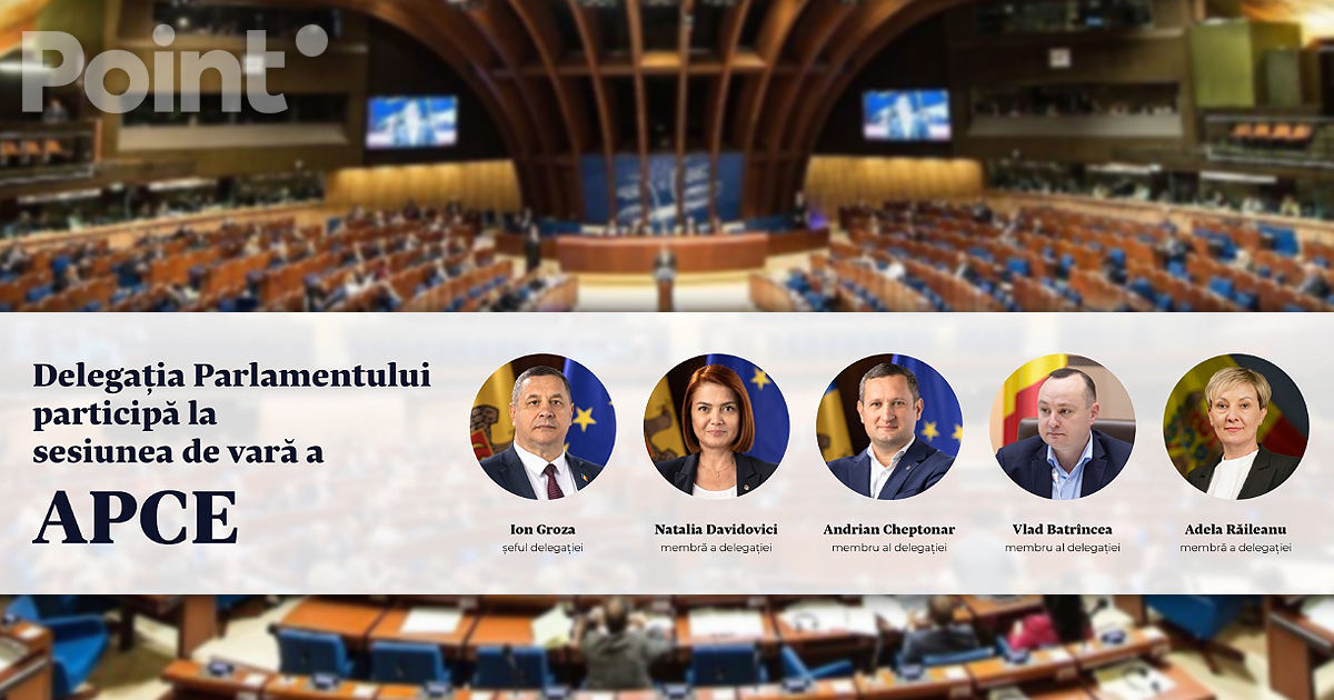 Delegația Parlamentului Republicii Moldova participă la sesiunea de vară a APCE de la Strasbourg.