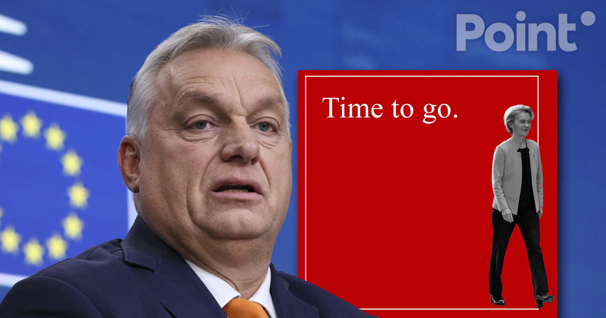 Orban a postat o imagine cu șefa Comisiei Europene, Ursula von der Leyen, cu mesajul „E timpul să pleci”.