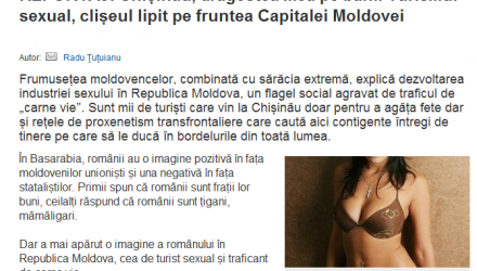 Totodată, autorul materialului menționează: „Chișinăul este mai căutat ca Bucureștiul datorită sexului ieftin”