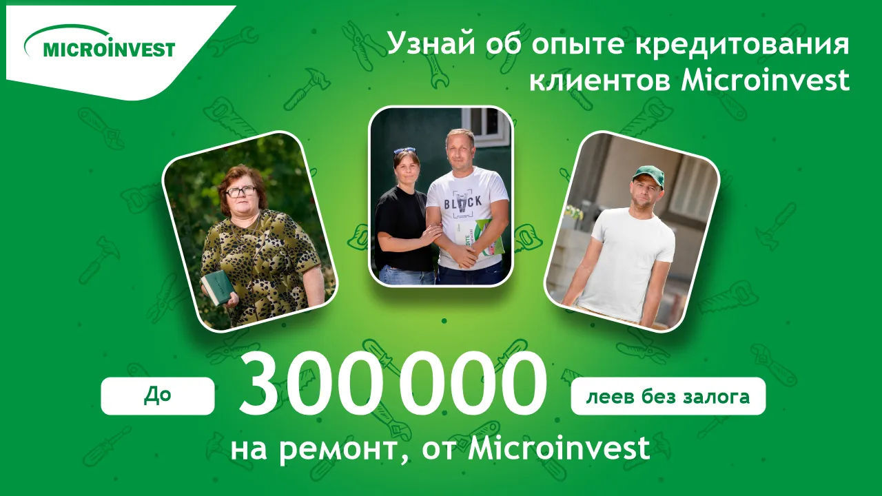 Microinvest: 300 000 леев без залога на ремонт Ⓟ