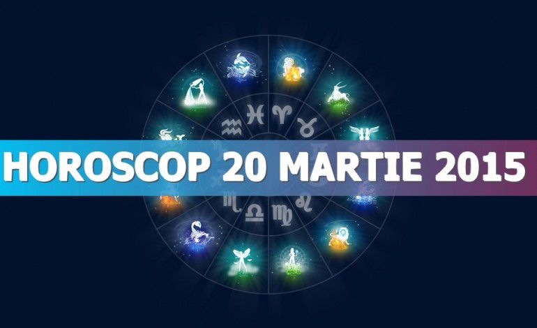 Horoscop 20 martie 2015: Vezi ce îți rezervă astrele!