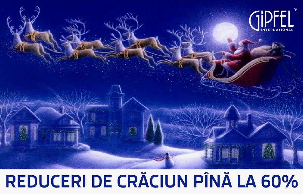 Reduceri grandioase de Revelion și Crăciun în magazinele Gipfel ®