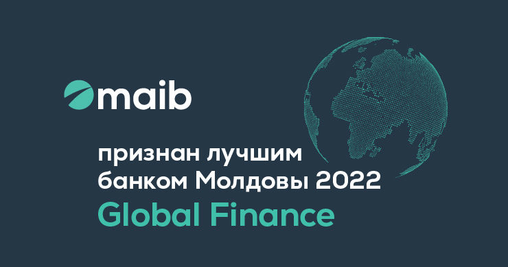 Мaib признан лучшим банком Молдовы за 2022 год по версии журнала Global Finance
