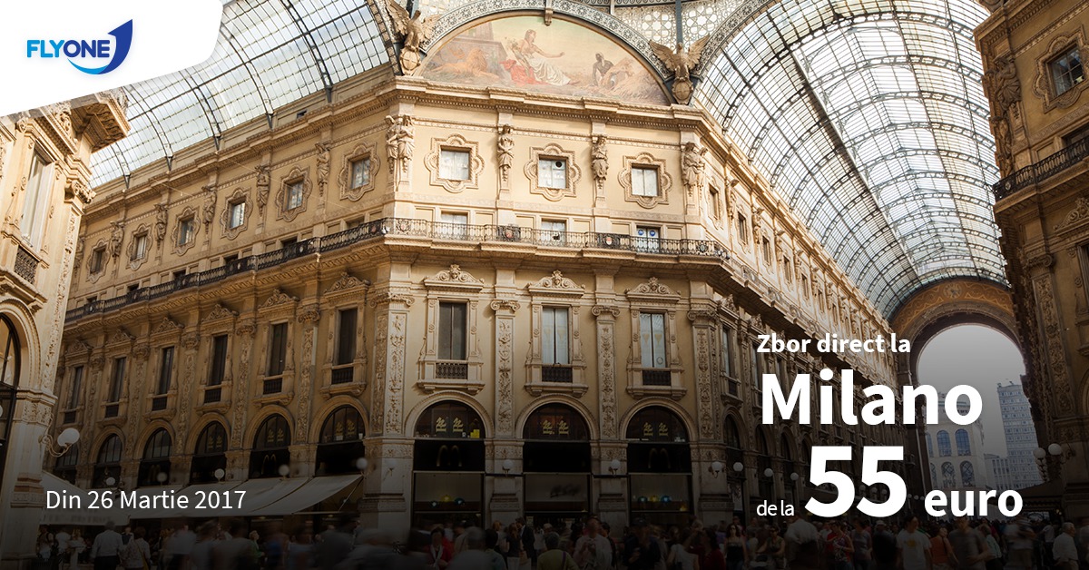 Zboară la Milano,cu Fly One, cu doar 55 euro ®