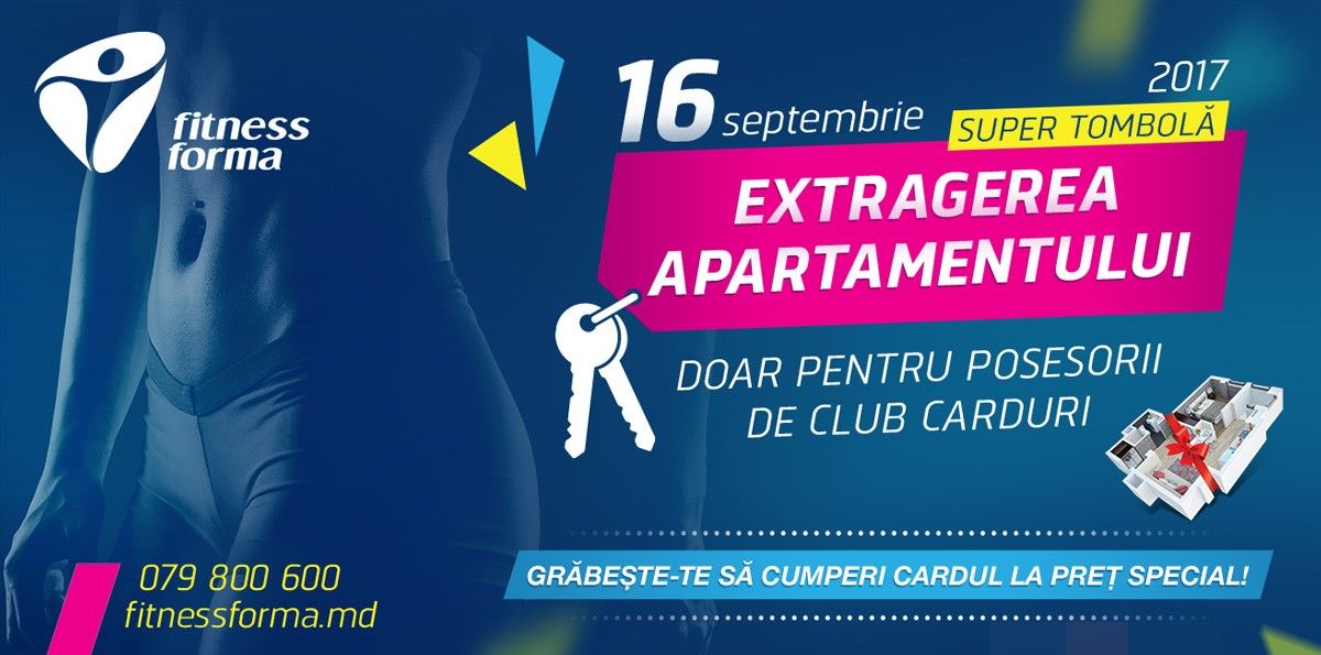 Obține club cardul Fitness Formа și câștigă un apartament! ®