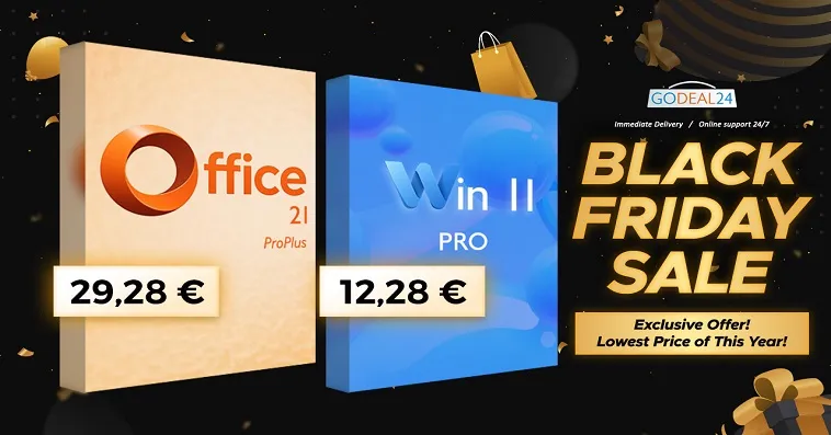 Godeal24: Black Friday - Windows 11 - 12,28€ и Office 2021 - 29,28€