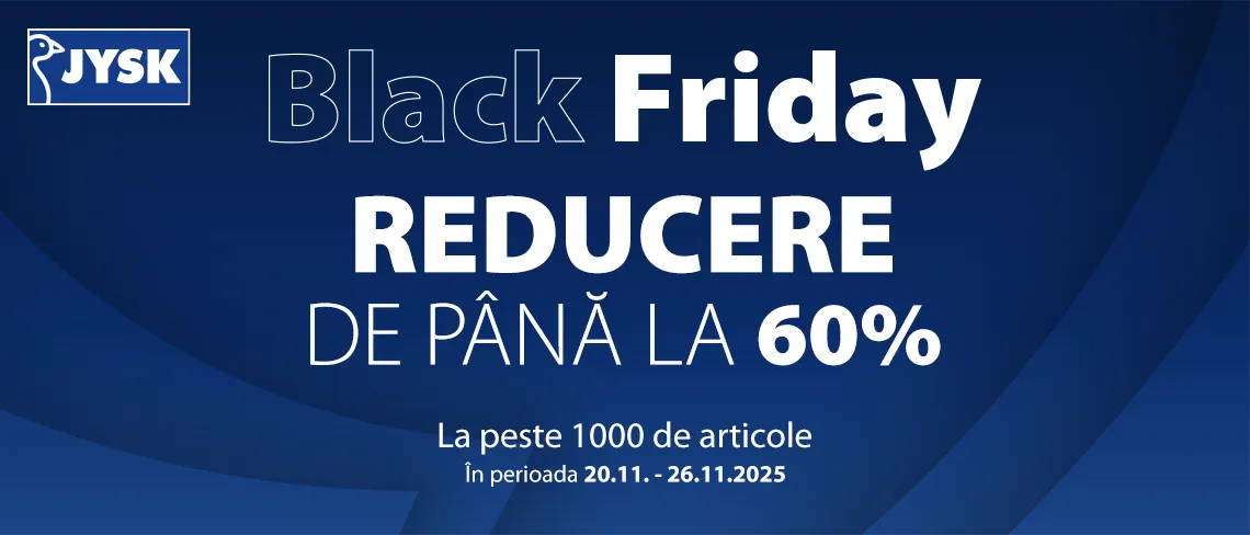 Black Friday la Jysk: O săptămână de reduceri impresionante de până la 60%