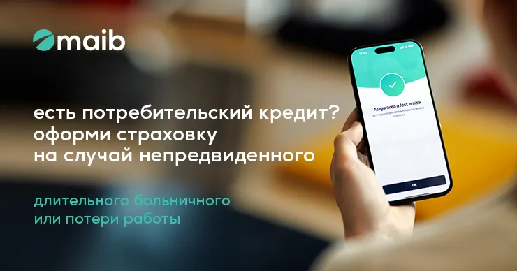 Maib запускает возможность страхования для уже оформленных потребительских кредитов