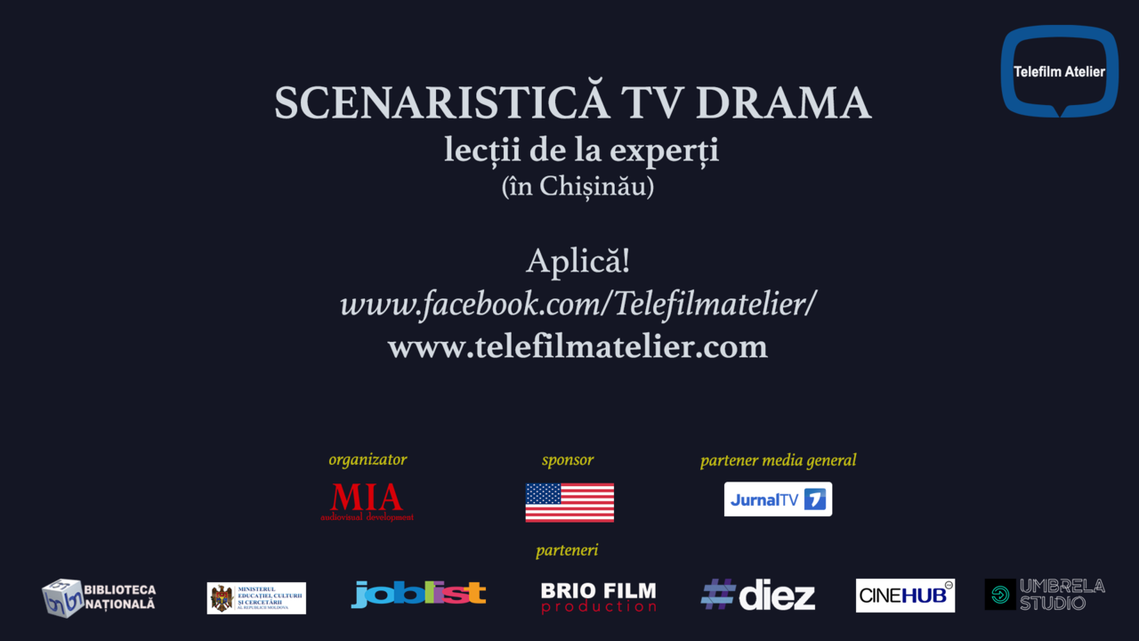 Telefilm Atelier: Curs de Scenaristică TV & Film la Chișinău®