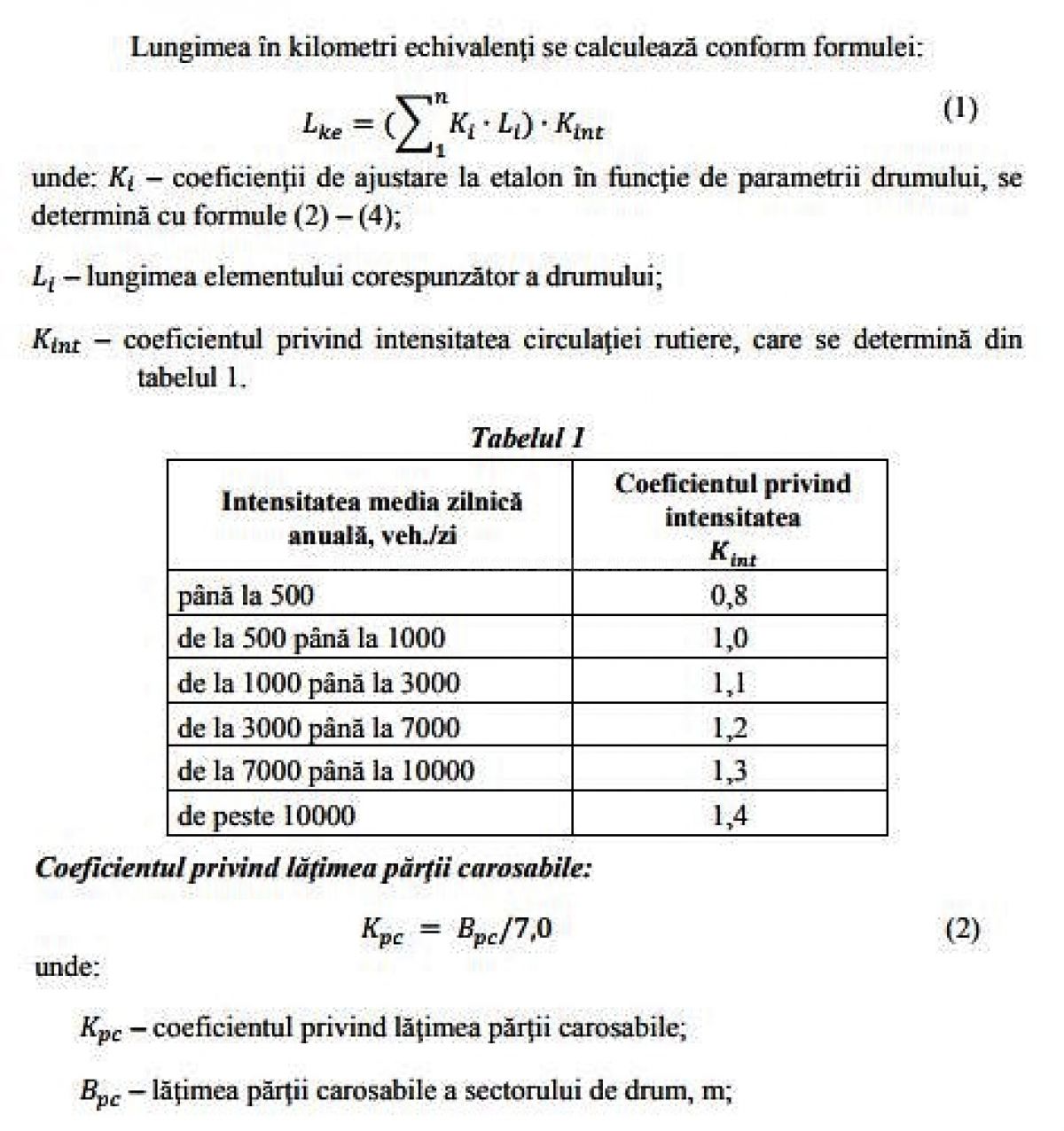 De ce autorităţile au decis să renunţe la modelul sovietic de ajustare a lungimii drumurilor