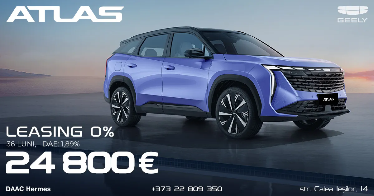Geely Atlas în leasing cu 0%: preț special de 24 800 de euro și livrare din stoc