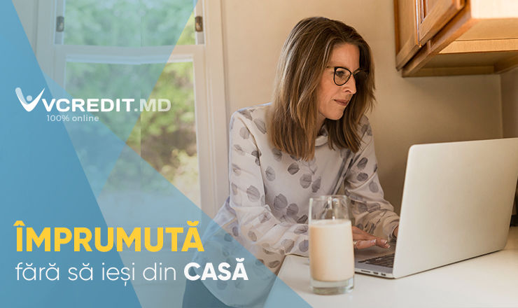 Vcredit.md: Cum obții un împrumut fără să ieși din casă ®