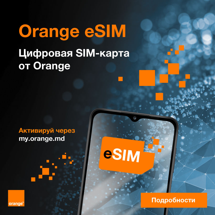 Orange: Мобильная сеть #1 в Молдове запускает цифровую карту eSIM Ⓟ