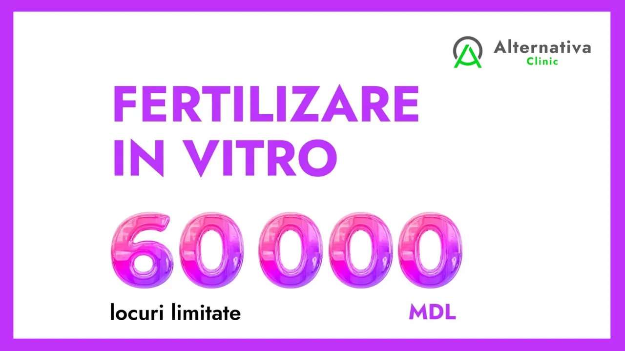 Alternativa Clinic проводит «Золотую акцию»: ЭКО всего за 60 000 леев для 10 пар